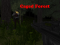 Game Caged Forest