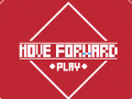 Game Move Forward