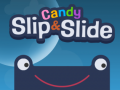 Game Candy Slip & Slide