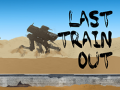 Game Last Train Out