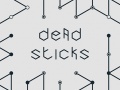 Game Dead Sticks