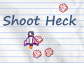 Game Shoot Heck