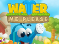Game Water Me Please