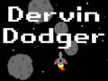 Game Dervin Dodger
