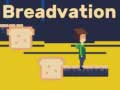 Game Breadvation